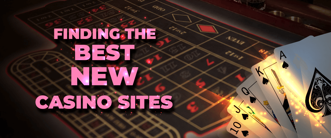 Finding the best casino sites